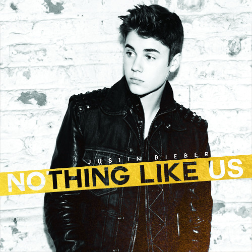 Justin Bieber - Nothing Like Us