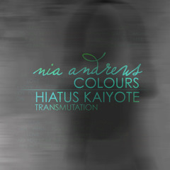 Colours (Hiatus Kaiyote Transmutation)