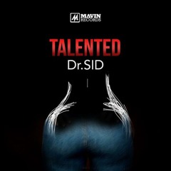 Dr SID - Talented (Prod. By Don Jazzy)