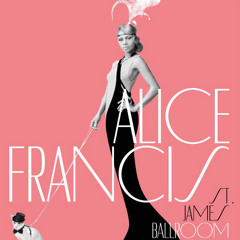 Alice Francis - Various Remixes