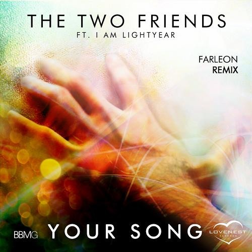 Your Song (Farleon Remix) - Two Friends ft. I Am Lightyear