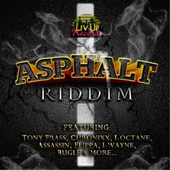 ASPHALT RIDDIM JUGGLING - LIV UP