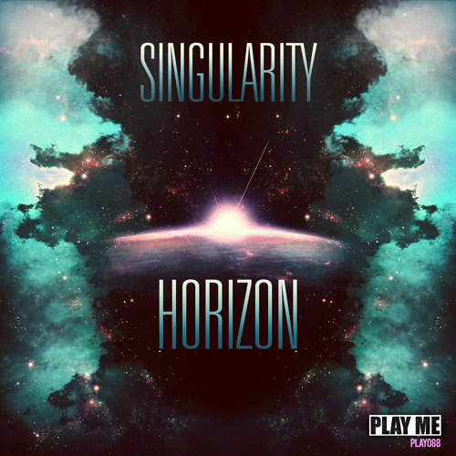 Stream Singularity | Listen to Singularity - Horizon EP playlist online for  free on SoundCloud