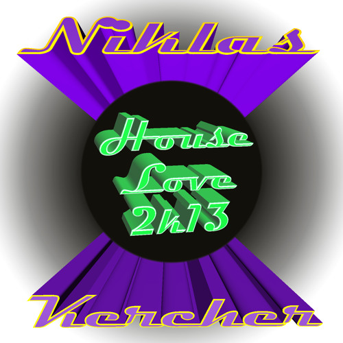 House Love 2K13