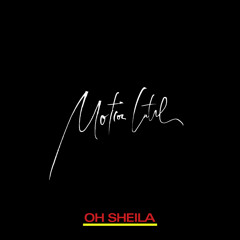 Oh Sheila (R.F.T.W.)