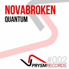 (Teaser) NOVABROKEN - Quantum on Prysm Records