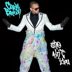 CeaseBanga x Chris Brown- She Aint You (Official Version)(Collab?)