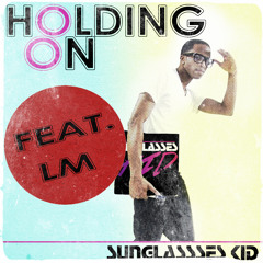 HOLDING ON Feat. Leon Monroe