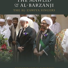 The Jewelled Necklace Of The Resplendent Prophet's Birth (Barzanji Mawlid) - Al Zawiya Singers