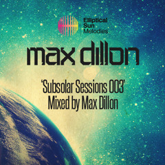 Max Dillon - SubSolar Sessions 003