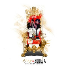 @souljaboy - K.I.N.G (Prod. By @DatNxgga2Deezy)