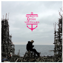 Marquis & The Vanguard - Tonight