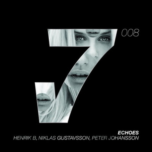 Niklas Gustavsson, Peter Johansson, Henrik B - Echoes (Radio Edit)