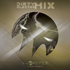 DIRTY ELECTRO MIX V.XIV.MMXIII (MIXED BY DJ CASPER)