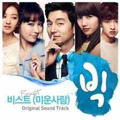 Big OST - BEAST - 미운사람 - Hateful Person