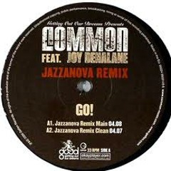 Go! (Jazzanova Remix - by Common feat. Joy Denalane)