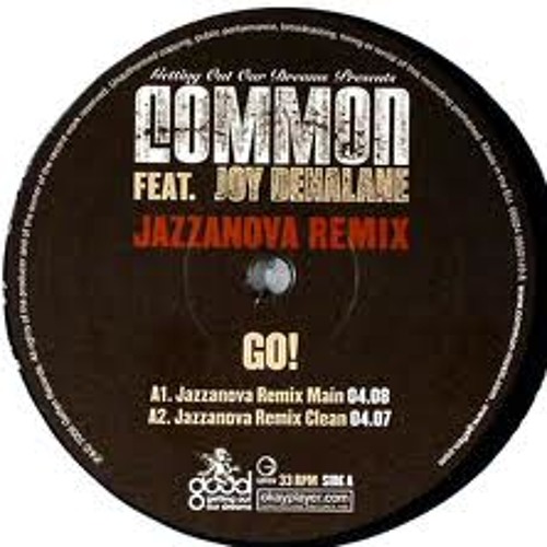 Go! (Jazzanova Remix - by Common feat. Joy Denalane)