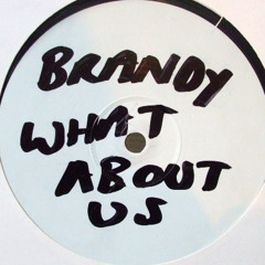 Brandy - What About Us (Peter Rauhofer Remix)