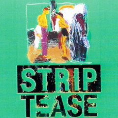 Strip Tease (Blake Jammer Remix)