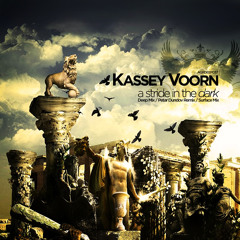 Kassey Voorn -  A Stride In The Dark (Deep mix)