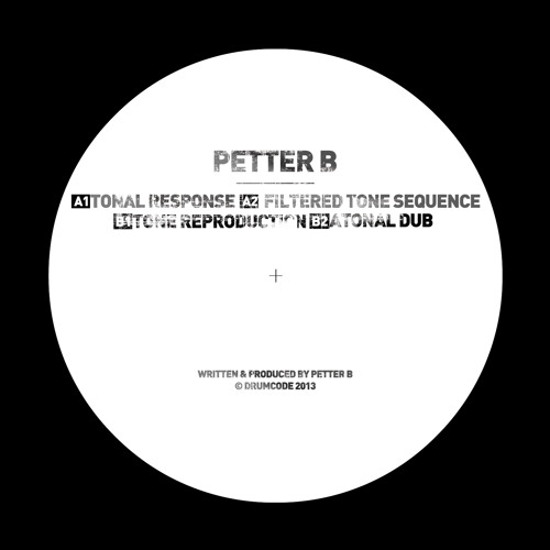 DCLTD10 - Petter B - Tonal Response - Drumcode Limited