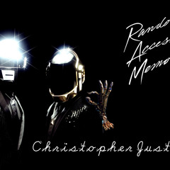 Random Accsess Memories Christopher Just RMX