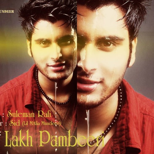 Stream Lakh Pambeeri by ! by Suleman Rafi feat Sid (Mr Rapper) by Sid ...