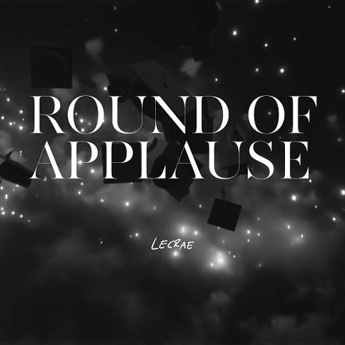 Lecrae - Round of Applause (Prod. by KE On The Track)
