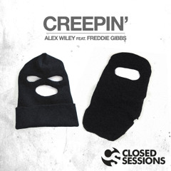 Alex Wiley: Creepin featuring Freddie Gibbs