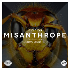 Dan Price - Misanthrope (Original Mix + Dave Brody Remix) : Fracas Music OUT NOW