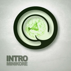 #TOP17 - MiniKore - Intro (Original Mix) - 2013-06-03 On Little Genius Records