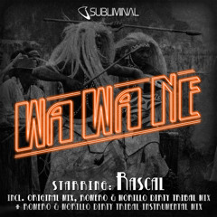 Rascal 'Wa Wa Ne' (Original mix)