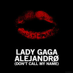 Alejandro - Lady Gaga