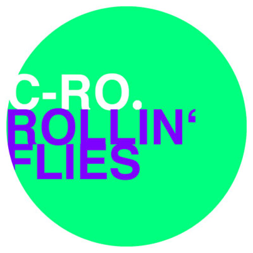 C-ro - Rolling Flies (Nico Pusch Remix) -snippet-
