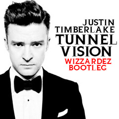Justin Timberlake - Tunnel Vision (Wizzardez Bootleg)