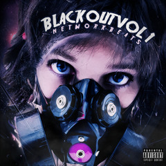 Blackout Mixtape #1 [Networkbeats]