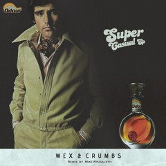 Wex & Crumbs- Teach You- Frugaletti's mix- Odour Recordings