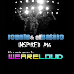 INSP!RED16 (Including special WE ARE LOUD guestmix)