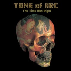 Tone Of Arc - The Time Was Right (Full Album Stream)