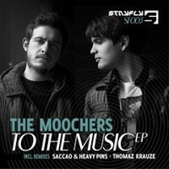 The Moochers - To The Music (Saccao & Heavy Pins Remix) [StayFly Records] MASTER