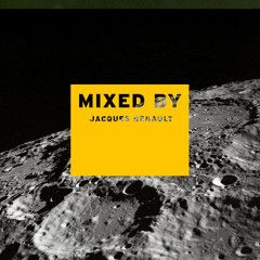 MIXED BY Jacques Renault