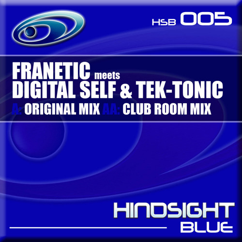 Franetic, Digital Self & Tek-tonic - Drift (Original Mix) - Hindsight Digital