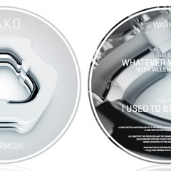 Mako & Villem ft. Fields - Whatever Whatever - WARM024 *Clip