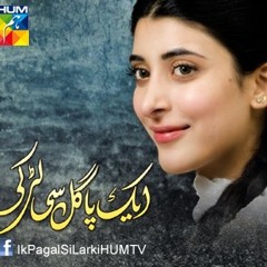 OST- EK PAGAL SI LARKI