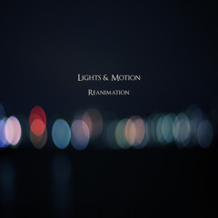 Lights & Motion - Dream Away