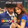 Jeene Laga Hoon (Ramaiya Vastavaiya) - Atif Aslam & Shreya Goshal