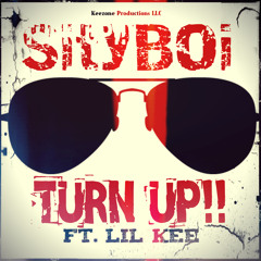 SityBoi ft Lil kee - Turn Up