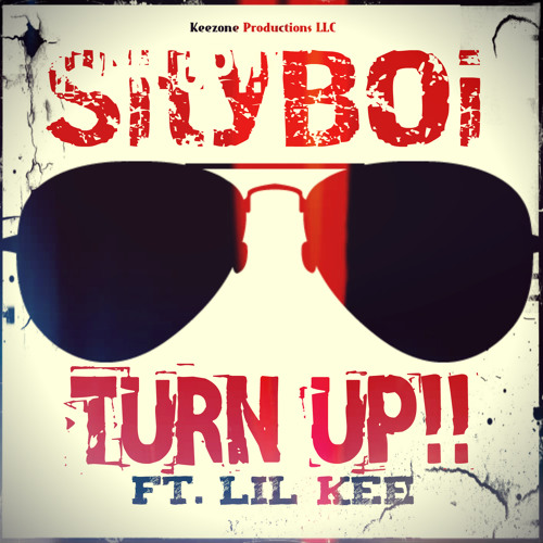 SityBoi ft Lil kee - Turn Up