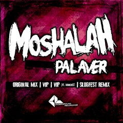 Moshalah - "Palaver VIP" (FREE DOWNLOAD)