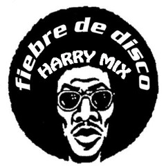 Harry Mix - (Retro Mega) Disco Fiebre Mix 1 (18'08)